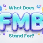 what does fmb stand for