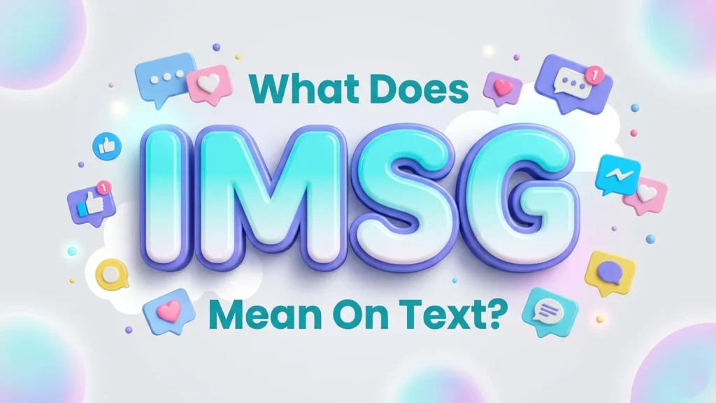 what does imsg mean on text