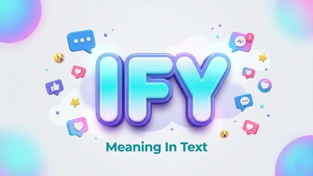 ify meaning in text