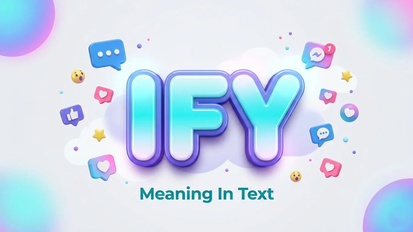 ify meaning in text