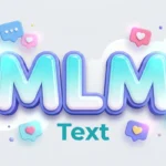 MLM Text Meaning: What MLM Means in Chat and Social Media