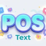 POS Text Meaning: Definition, Slang Usage & Examples