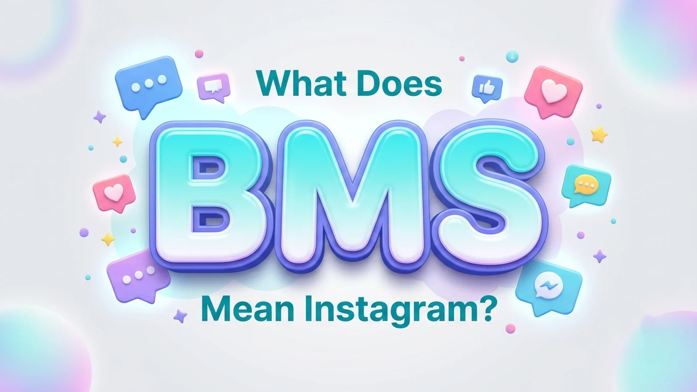 what does bms mean instagram