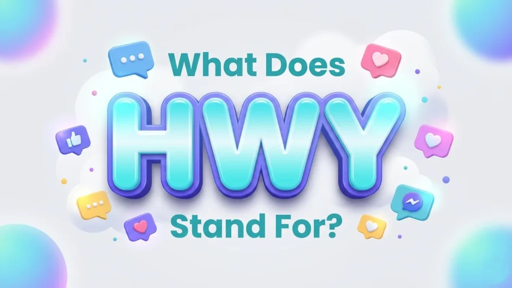 what does hwy stand for