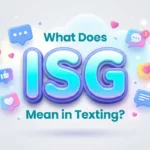 what does isg mean in texting