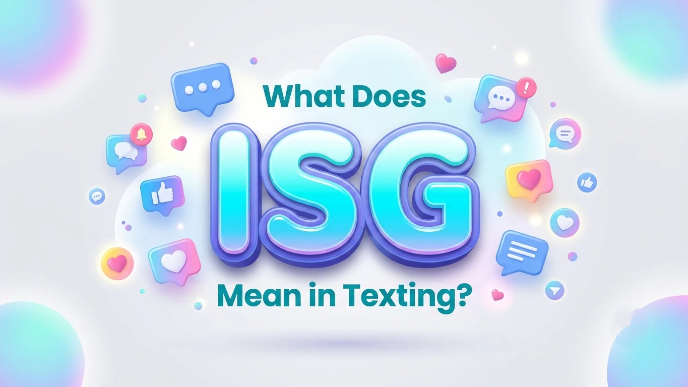 what does isg mean in texting