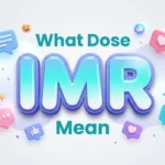 what dose imr mean