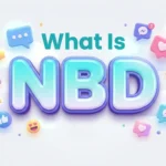What Is NBD? Meaning, Texting Uses & Social Media Guide