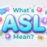 what's asl mean