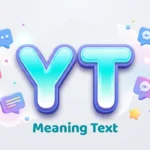 yt meaning text