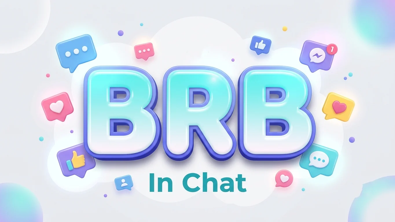brb in chat