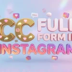 cc full form in instagram