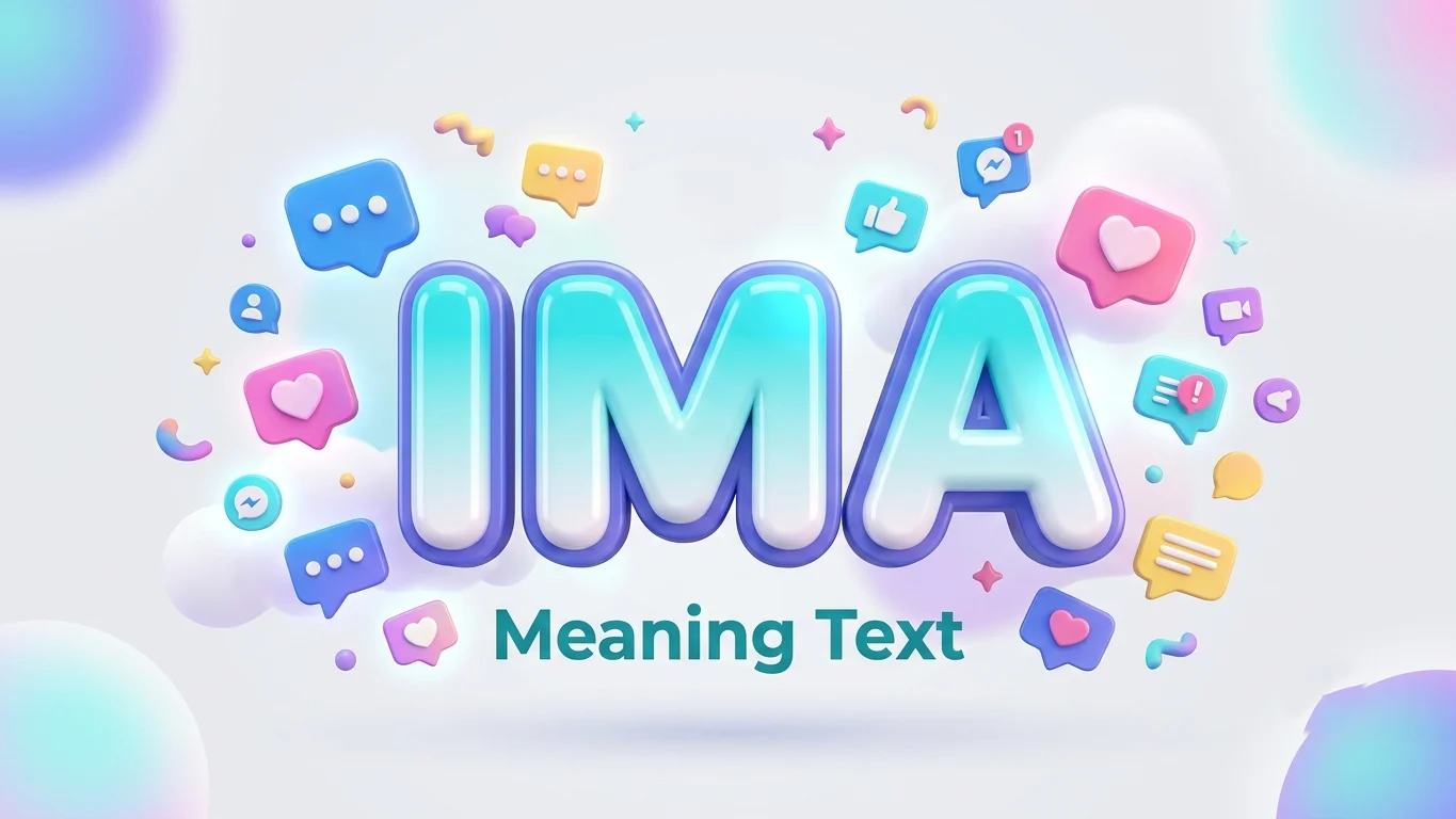 ima meaning text