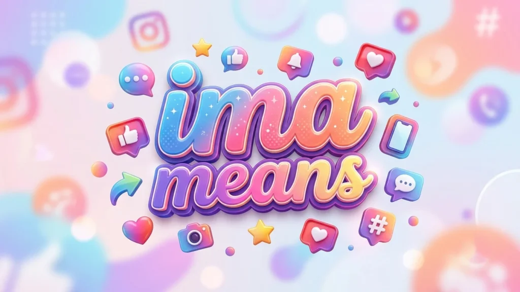 ima means