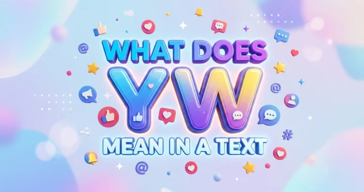 what does yw mean in a text