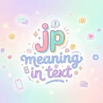 jp meaning in text