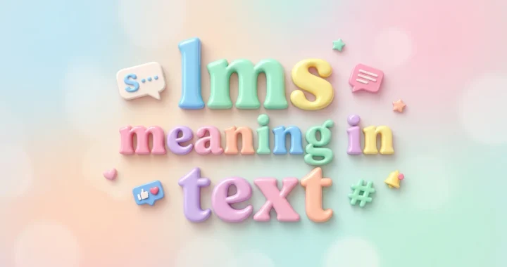 lms meaning in text