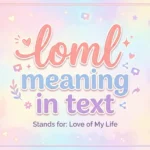 loml meaning in text