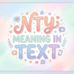 nty meaning in text